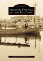 Perinton, Fairport, and the Erie Canal 0738505323 Book Cover