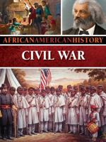 The Civil War (African American History) 1590368762 Book Cover