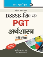 Dsssb: Teachers PGT Economics Exam Guide (For Section-II) 9350120100 Book Cover