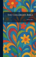 The Children's Bible B0017SDT3Y Book Cover