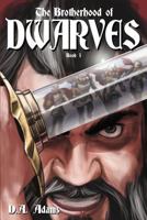 The Brotherhood of Dwarves 1520372485 Book Cover