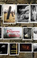 The Desperate and the Damned 1643960571 Book Cover