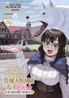 This Is Screwed Up, but I Was Reincarnated as a GIRL in Another World! (Manga) Vol. 20 B0GQL5RP52 Book Cover