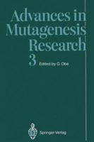 Advances in Mutagenesis Research: Volume 3 3642762344 Book Cover