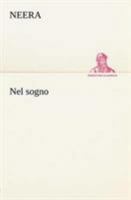 Nel Sogno 1481078909 Book Cover