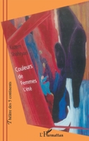 Couleurs de femmes: L'été (Théâtre Des Cinq Continents) (French Edition) 2296017886 Book Cover