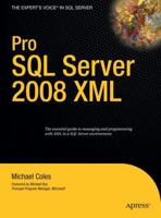 Pro SQL Server 2008 XML (Pro) 1590599837 Book Cover
