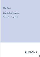May; In Two Volumes: Volume 1 - in large print 3387096380 Book Cover
