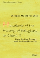 Handbook of the History of Religions in China II: From the Liao Dynasty Until the Republican Era 3838214676 Book Cover
