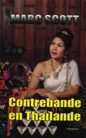 Contrebande en Thaïlande 2923953223 Book Cover