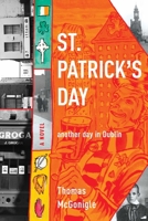 St. Patrick's Day: another day in Dublin 0268035385 Book Cover