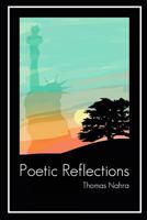 Poetic Reflections 1539854515 Book Cover