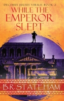 While the Emperor Slept 4824171946 Book Cover