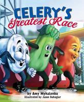 Celery's Greatest Race 1643070169 Book Cover