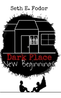 Dark Place: New Beginnings B087CVYPCC Book Cover