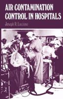 Air Contamination Control in Hospitals 030630984X Book Cover