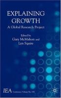Explaining Growth : A Global Research Project 1403917469 Book Cover