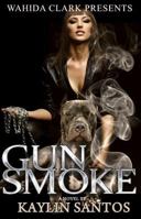 Gun Smoke 1936649365 Book Cover