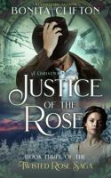 Justice of the Rose: Western Christmas Angel Romance (Twisted Rose Saga) 1736247557 Book Cover