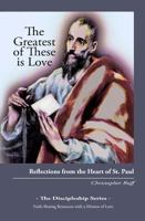 Greatest of These is Love 0983125716 Book Cover