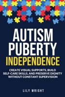 Autism Puberty Independence 1918189005 Book Cover