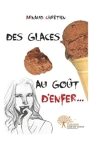 Des glaces au goût d'enfer (French Edition) 2332468951 Book Cover
