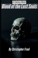 Blood of the Lost Souls B087LB9H9V Book Cover