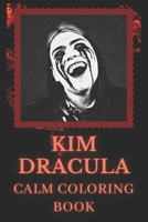 Calm Coloring Book: Art inspired By A Kim Dracula B091W9WP39 Book Cover