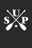 SUP: Notebook Stand Up Paddling Notizbuch Paddle Planer SUP Journal 6x9 liniert 1694718581 Book Cover