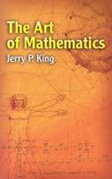 The Art of Mathematics 0449908356 Book Cover