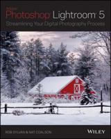 Lightroom 5: Streamlining Your Digital Photography Process 1118645219 Book Cover