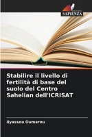 Stabilire il livello di fertilità di base del suolo del Centro Sahelian dell'ICRISAT 6205695413 Book Cover