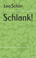 Schlank! 1523301104 Book Cover