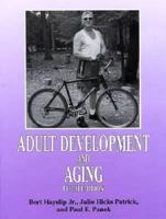 Adult Development and Aging 1575243083 Book Cover