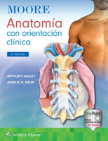 Moore. Anatomía con orientación clínica 8418892749 Book Cover