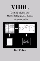 VHDL Coding Styles and Methodologies 0792395980 Book Cover