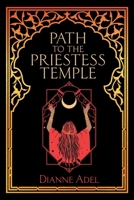 Path to the Priestess Temple B0CK581L9H Book Cover