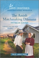 The Amish Matchmaking Dilemma 1335585966 Book Cover