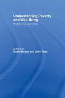 Understanding Poverty and Well-Being: Bridging the Disciplines 0415464277 Book Cover