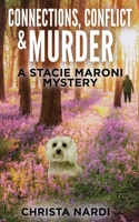 Connections, Conflict & Murder B088N93K3Z Book Cover