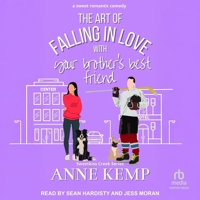 The Art of Falling in Love with Your Brother's Best Friend B0FC6PYB2G Book Cover