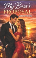 My Bosses Proposal B0GDJJ3GYK Book Cover
