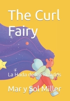 The Curl Fairy: La Hada de los Rizados B0CNQYGX1S Book Cover