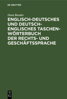 Englisch-deutsches und deutsch-englisches Taschenw�rterbuch der Rechts- und Gesch�ftssprache 3111283356 Book Cover