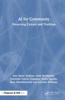 AI for Community: Preserving Culture and Tradition 1032846623 Book Cover