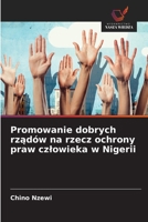 Promowanie dobrych rzadów na rzecz ochrony praw czlowieka w Nigerii (Polish Edition) 6209541054 Book Cover