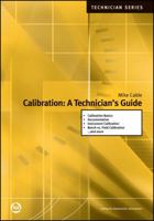 Calibration: A Technician's Guide (ISA Technician) 155617912X Book Cover