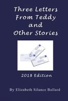Three Letters From Teddy and Other Stories 1720573611 Book Cover