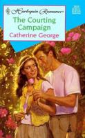 The Courting Campaign 0373035225 Book Cover