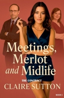 Meetings, Merlot and Midlife B0FWP4B1TM Book Cover